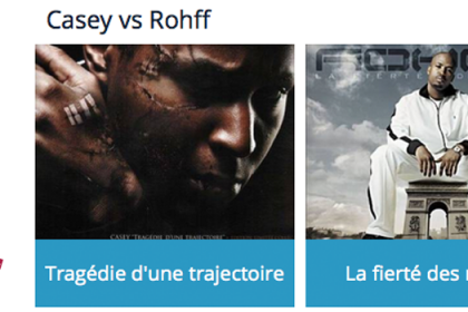 A la recherche du meilleur… Casey vs Rohff