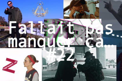 Fallait pas manquer ça… #22