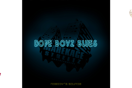 Marekage Streetz – Dope Boyz Blues (chronique)