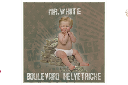 Mr White – Boulevard Helvetriche