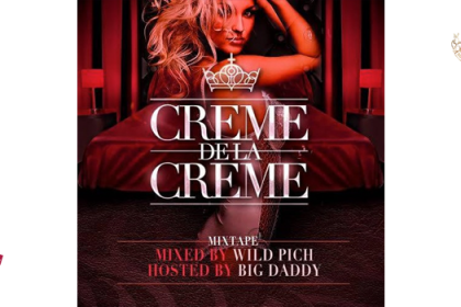 Wild Pich – Crème de la crème (mixtape)